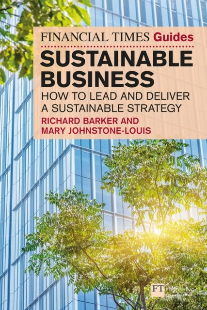 The Financial Times Guide To Sustainable Business