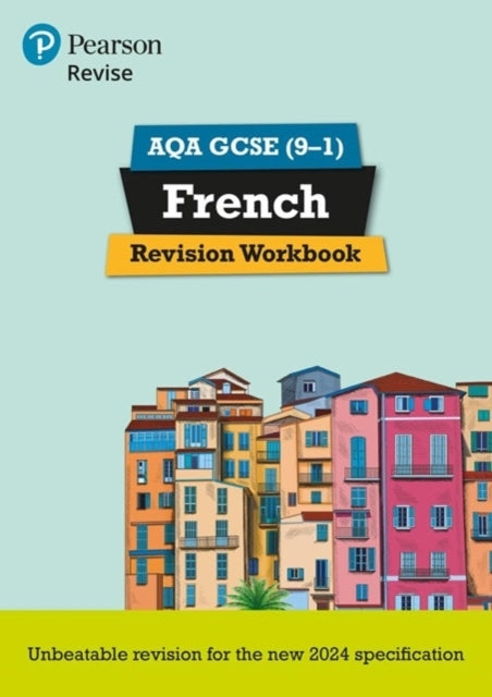 Pearson Revise Aqa Gcse French: Revision Workbook - For 2026