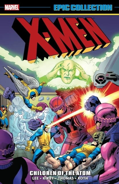 X-Men Epic Collection: Children of the Atom [New Printing 2]