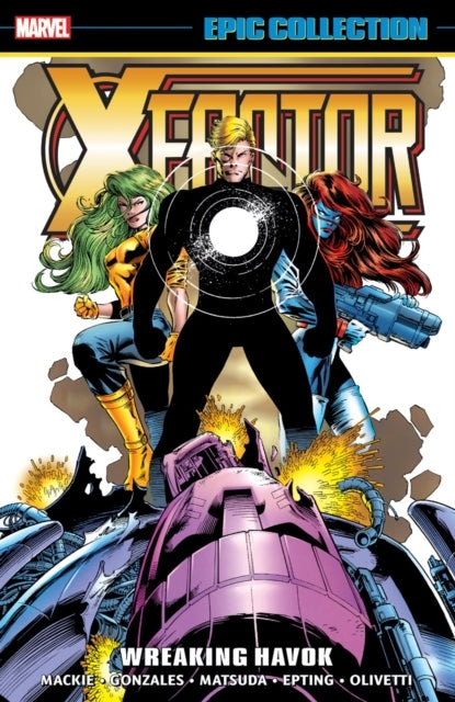 X-factor Epic Collection Wreaking Havok