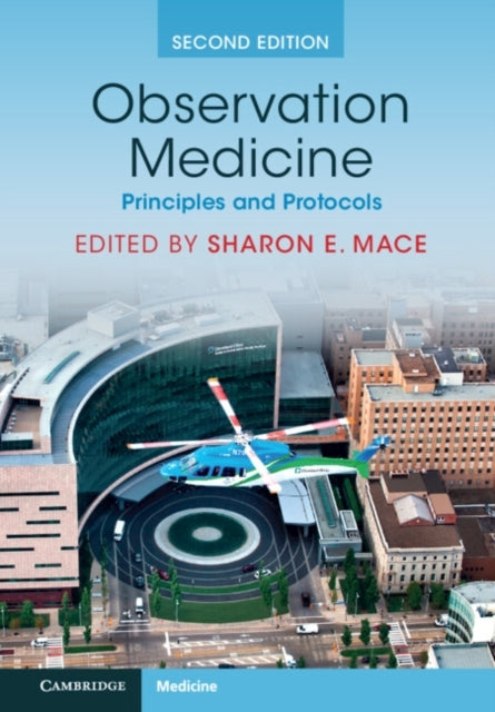 Observation Medicine Principles and Protocols