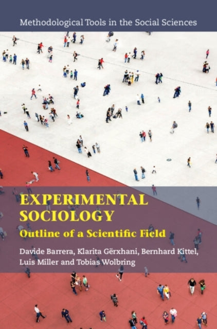 Experimental Sociology Outline Of A Scientific Field