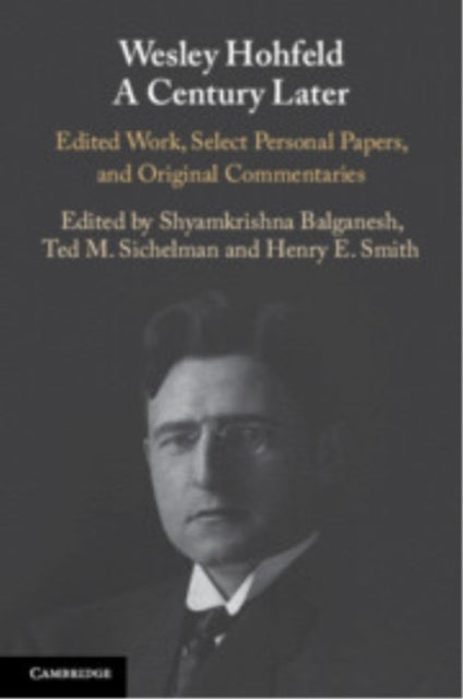 Wesley Hohfeld A Century Later Edited Work, Select Personal