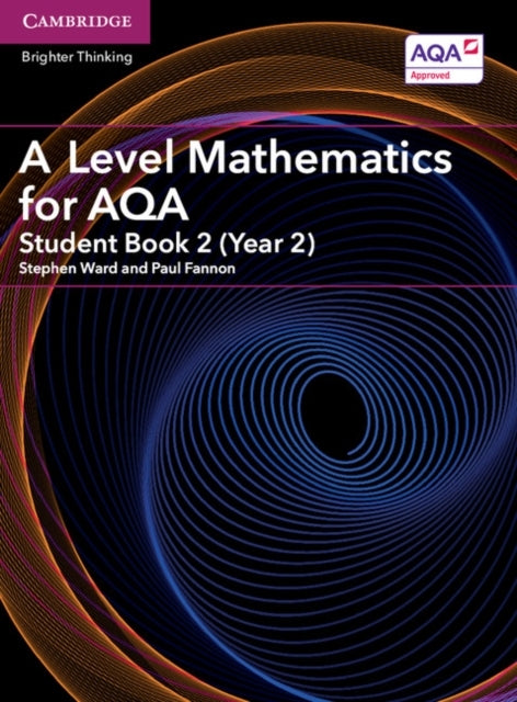 A Level Mathematics For Aqa Student Book 2 Year 2