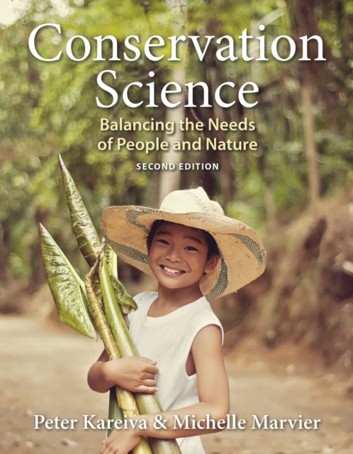 Conservation Science: Balancing the Needs of People and Natu