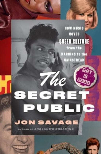The Secret Public - How Music Moved Queer Culture From The M
