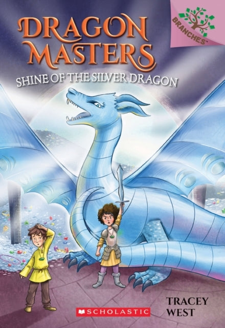 Shine of the Silver Dragon a Branches Book (dragon Masters