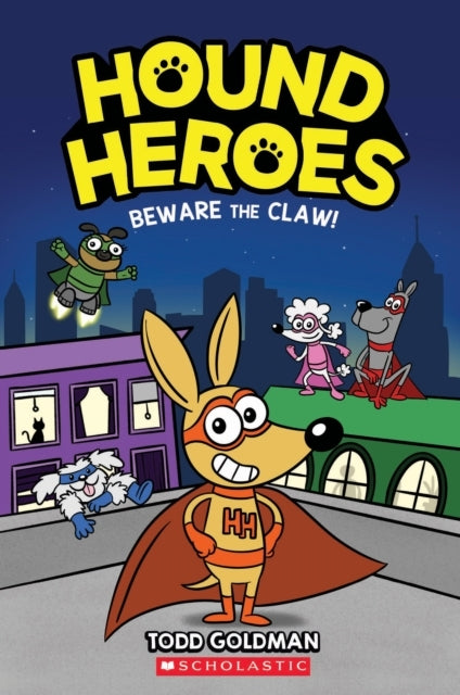 Beware the Claw! Hound Heroes #1