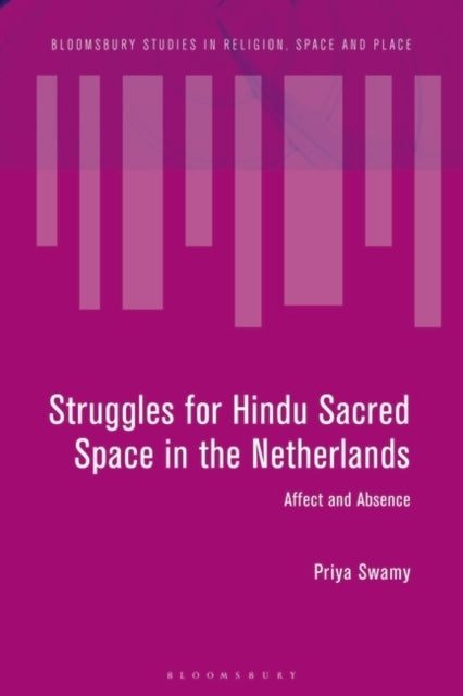 Struggles For Hindu Sacred Space In The Netherlands Affect A
