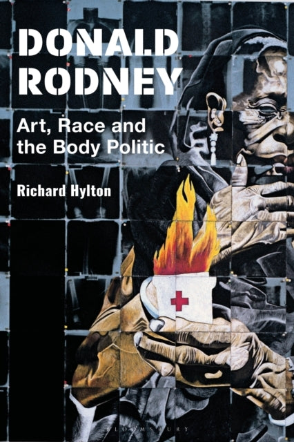 Donald Rodney Art, Race and The Body Politic