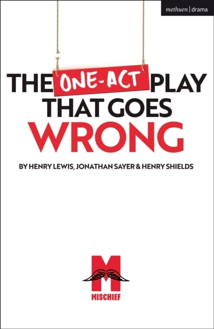 The One-act Play That Goes Wrong