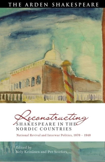Reconstructing Shakespeare In The Nordic Countries National
