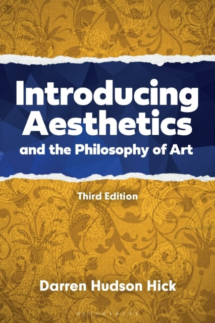 Introducing Aesthetics and The Philosophy of Art A Case-Driv