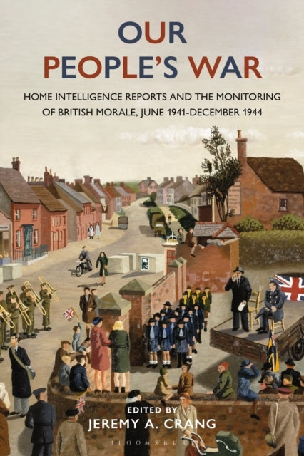 Our People’S War Home Intelligence Reports and The Monitorin
