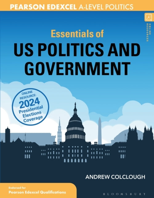 Essentials of Us Politics and Government For Edexcel A-Level