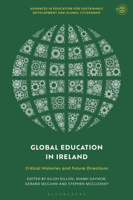 Global Education In Ireland Critical Histories and Future Di