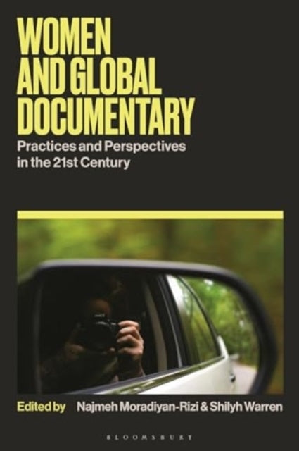 Women And Global Documentary Practices And Perspectives In T