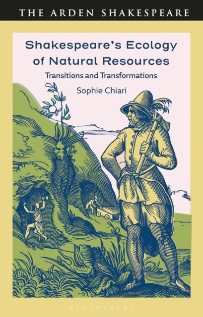 Shakespeare's Ecology of Natural Resources