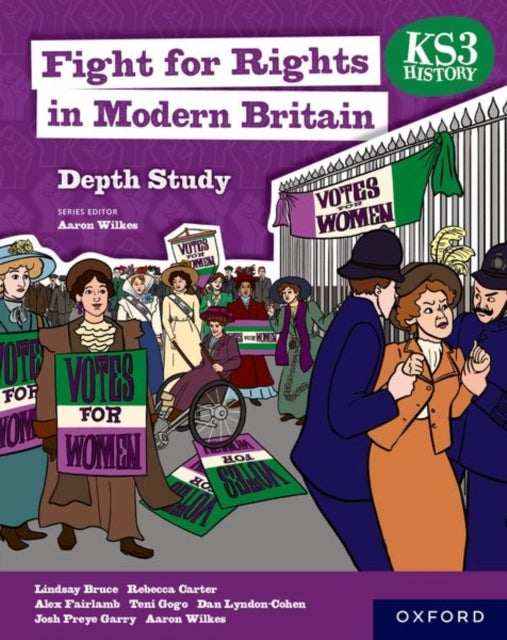 Ks3 History Depth Study: Fight For Rights In Modern Britain