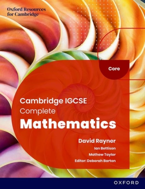 Cambridge Igcse Complete Mathematics Core: Student Book Sixt