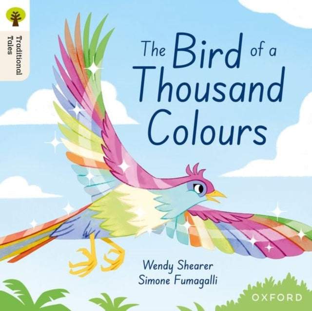 Oxford Reading Tree Traditional Tales: Level 9: The Bird Of