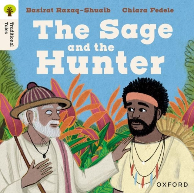 Oxford Reading Tree Traditional Tales: Level 9: The Sage And