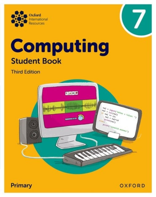 Oxford International Lower Secondary Computing: Student Book