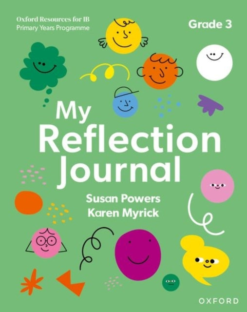 Oxford Resources For Ib Pyp: My Reflection Journal Grade 3