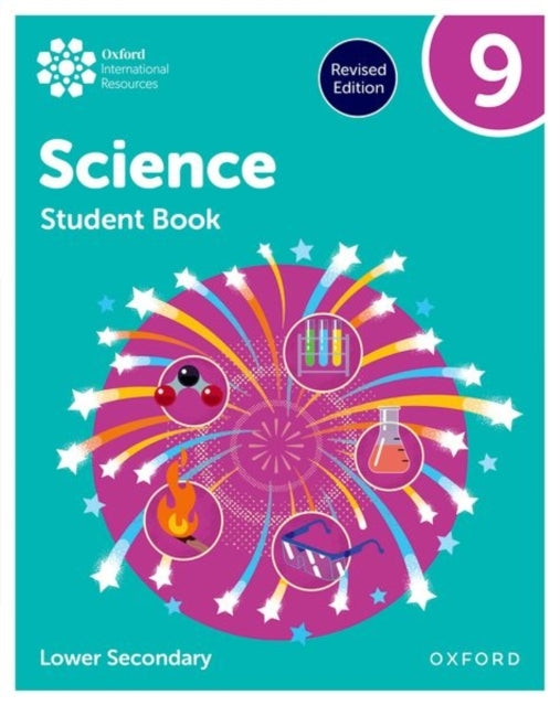 Oxford International Science: Student Book 9 Lower Secondary