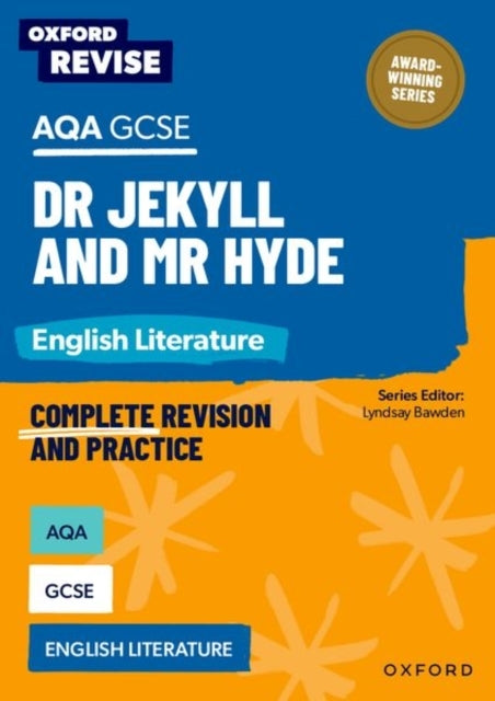 Oxford Revise: Aqa Gcse English Literature: Dr Jekyll and Mr