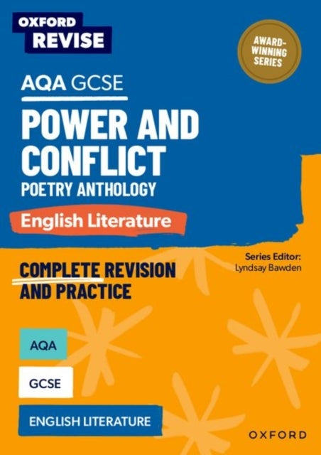 Oxford Revise: Aqa Gcse English Literature: Power and Confli