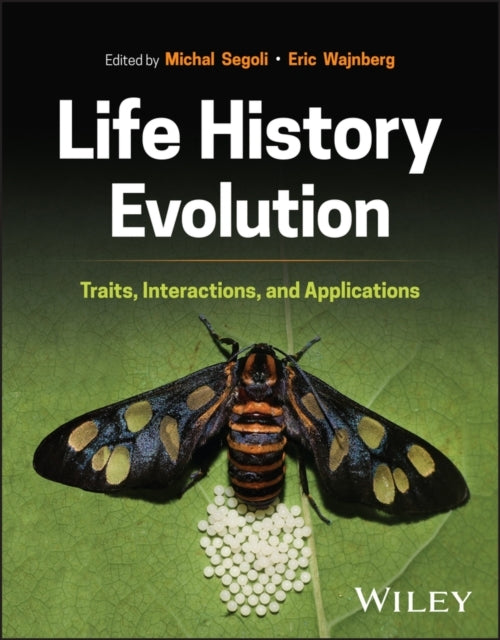 Life History Evolution Traits, Interactions, And Application