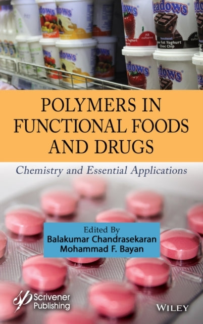 Polymers In Functional Foods And Drugs Chemistry And Essenti
