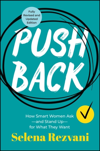 Pushback How Smart Women Askand Stand Upfor What They Want