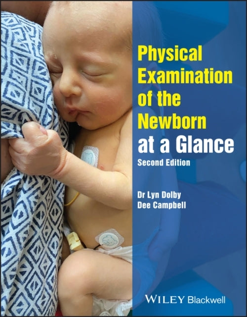 Physical Examination Of The Newborn At A Glance