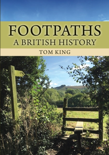 Footpaths A British History