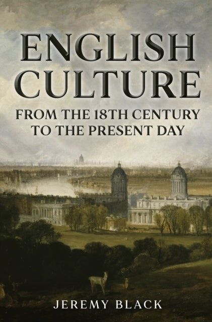 English Culture From The 18Th Century To The Present Day