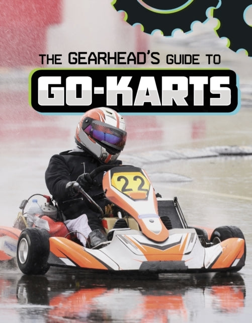 The Gearhead's Guide to Go-karts