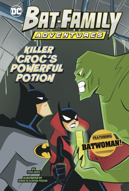 Killer Croc'S Powerful Potion Featuring Batwoman!