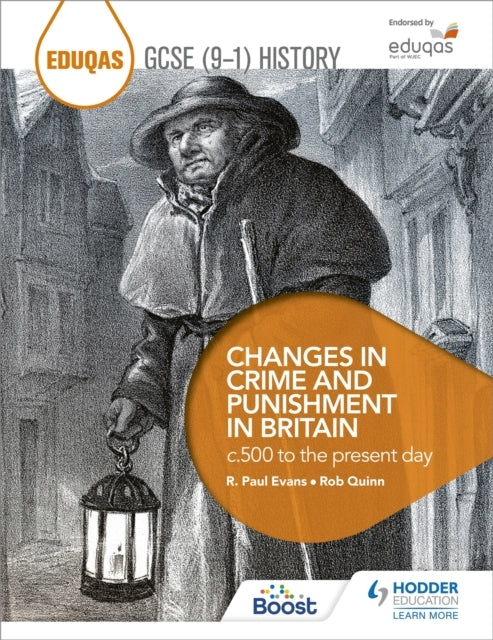 Eduqas Gcse 9-1 History Changes In Crime and Punishment In B