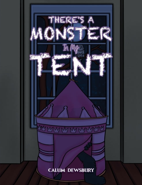 There's A Monster In My Tent