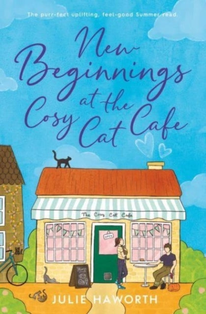 New Beginnings At The Cosy Cat Cafe The Purrfect Uplifting,