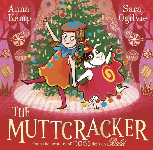 The Muttcracker A Christmas Cracker From The Creators of Dog