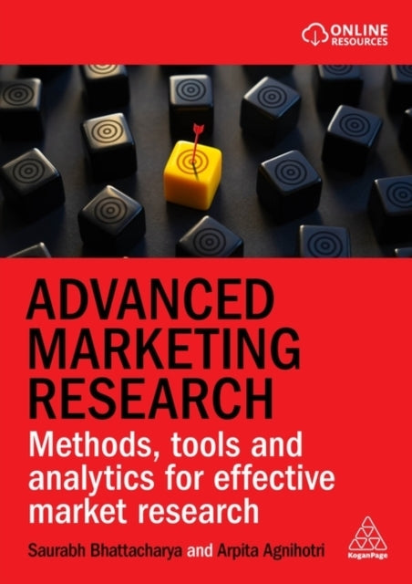Advanced Marketing Research Methods, Tools And Analytics For