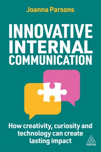 Innovative Internal Communicationhow Creativity Curiosity a