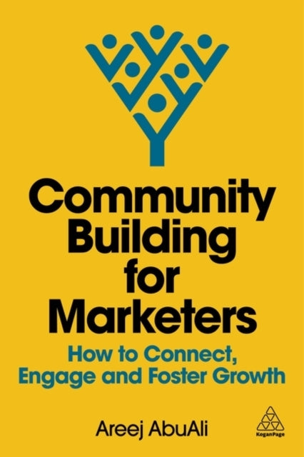 Community Building For Marketers How To Connect, Engage and