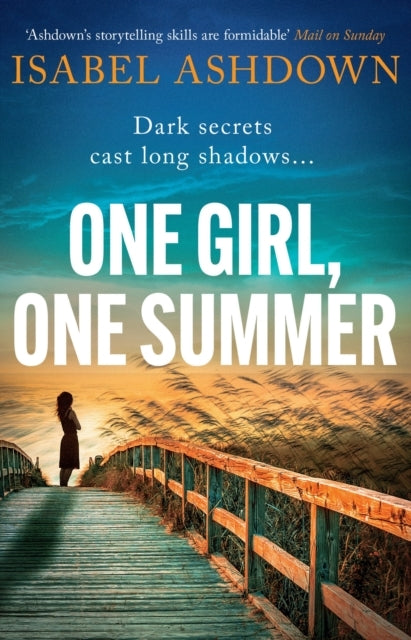 One Girl, One Summer An Emotional Pageturner With Dark Secre