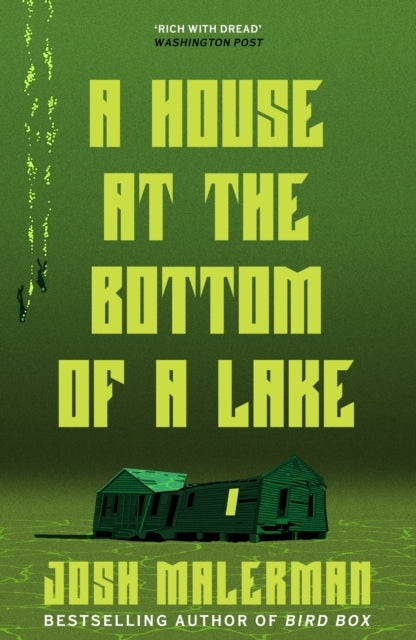 A House At The Bottom of A Lake