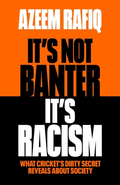 It’S Not Banter, It’S Racism What Cricket’S Dirty Secret Rev
