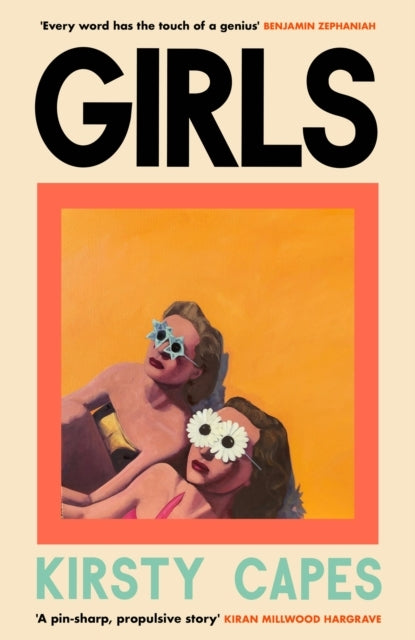 Girls The Stunning New Novel From The Women’S Prize Longlist